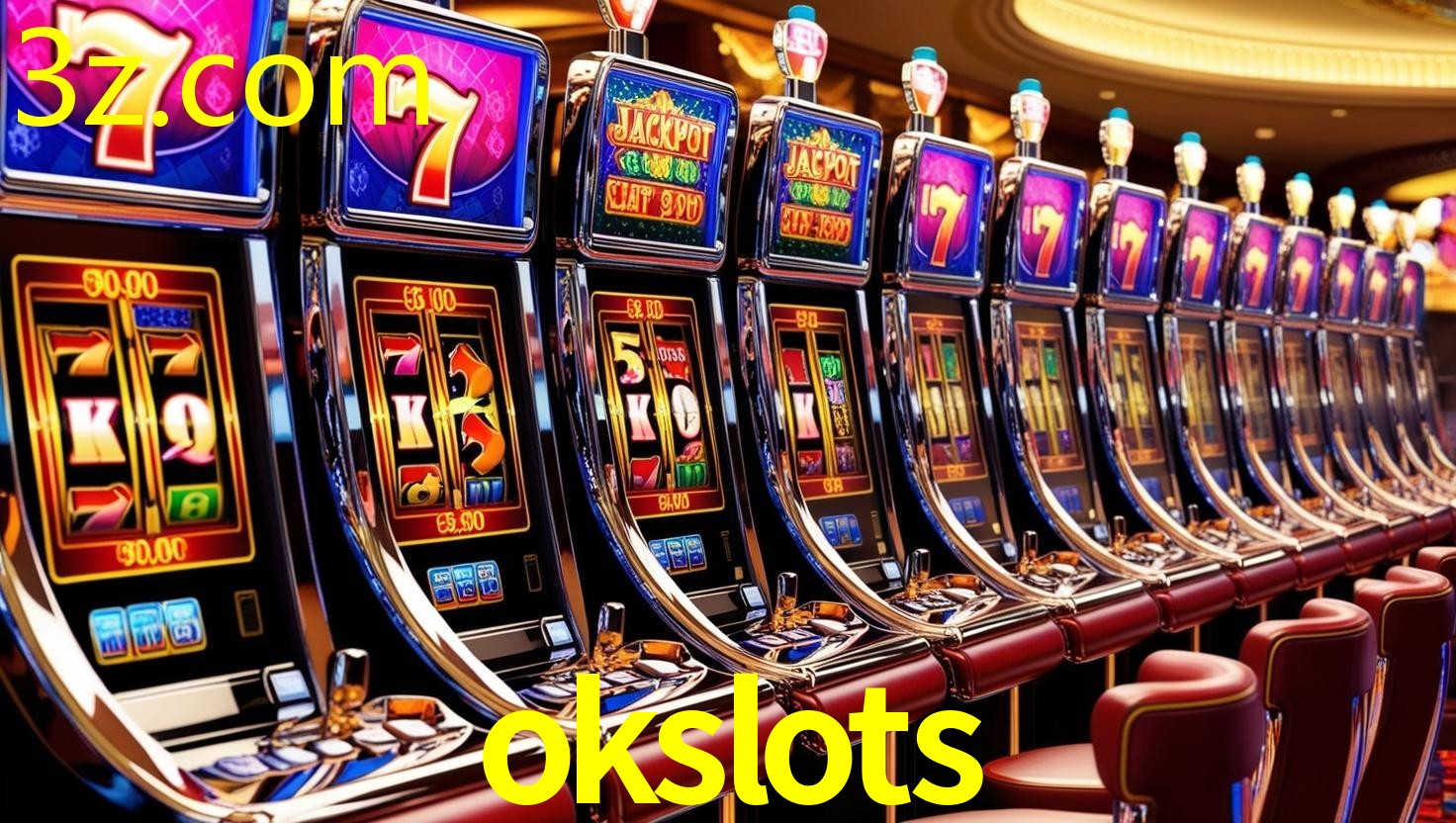 Apostas na Site OKSLOTS.COM